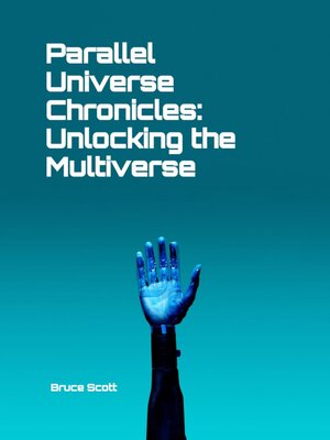 cover image of Parallel Universe Chronicles